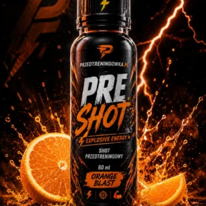 Butelka PRE SHOT Orange Blast 60 ml, shot przedtreningowy o smaku pomarańczowym, na czarnym tle z pomarańczową błyskawicą i plastrami pomarańczy