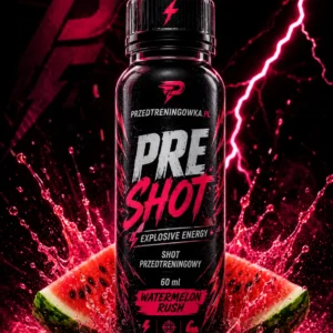 Butelka PRE SHOT Watermelon Rush 60 ml, shot przedtreningowy o smaku arbuzowym, na czarnym tle z czerwoną błyskawicą i kawałkami arbuza